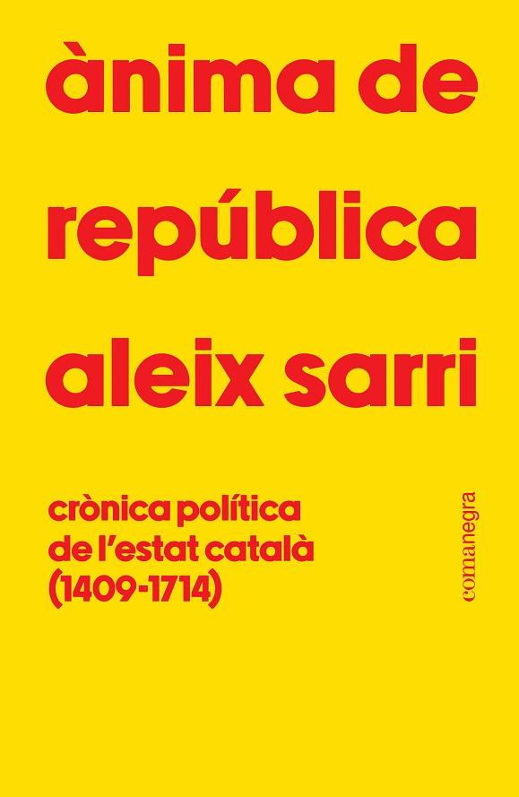 ÀNIMA DE REPÚBLICA | 9788410161801 | SARRI, ALEIX | Llibres Parcir | Llibreria Parcir | Llibreria online de Manresa | Comprar llibres en català i castellà online