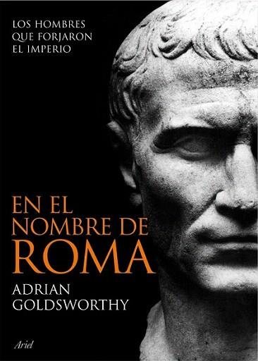 EN EL NOMBRE DE ROMA | 9788434469297 | ADRIAN GOLDSWORTHY | Llibres Parcir | Librería Parcir | Librería online de Manresa | Comprar libros en catalán y castellano online