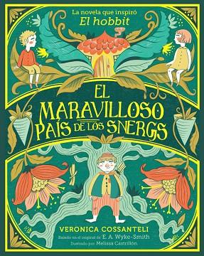 EL MARAVILLOSO PAÍS DE LOS SNERGS | 9788424669553 | WYKE SMITH, E. A./COSSANTELI, VERONICA | Llibres Parcir | Llibreria Parcir | Llibreria online de Manresa | Comprar llibres en català i castellà online