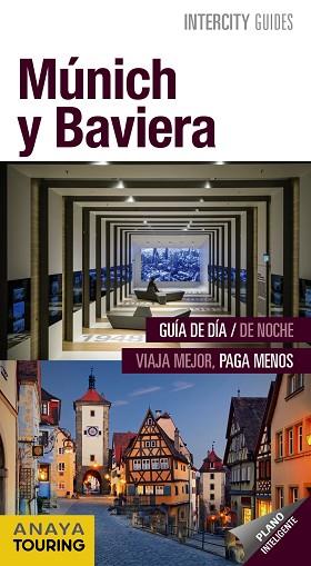 MÚNICH Y BAVIERA | 9788499359113 | ANAYA TOURING/CALVO LÓPEZ-GUERRERO, GABRIEL/TZSCHASCHEL, SABINE | Llibres Parcir | Llibreria Parcir | Llibreria online de Manresa | Comprar llibres en català i castellà online