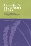 LA REVOLUCIÓN DE UNA BRIZNA DE PAJA | 9788461519569 | FUKUOKA, MASANOBU | Llibres Parcir | Librería Parcir | Librería online de Manresa | Comprar libros en catalán y castellano online