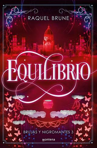 EQUILIBRIO (BRUJAS Y NIGROMANTES 3) | 9788419848796 | BRUNE, RAQUEL | Llibres Parcir | Librería Parcir | Librería online de Manresa | Comprar libros en catalán y castellano online