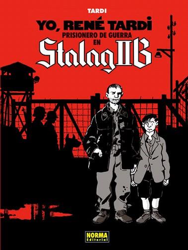 YO, RENÉ TARDI 1. PRISIONERO DE GUERRA EN STALAG IIB | 9788467913002 | TARDI, JACQUES | Llibres Parcir | Llibreria Parcir | Llibreria online de Manresa | Comprar llibres en català i castellà online