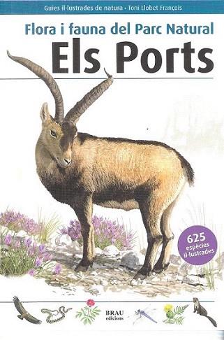 Flora i fauna del Parc Natural Els Ports | 9788496905849 | Llobet François, Toni | Llibres Parcir | Librería Parcir | Librería online de Manresa | Comprar libros en catalán y castellano online
