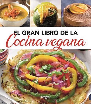 EL GRAN LIBRO DE LA COCINA VEGANA | 9788491181439 | VARIOS AUTORES | Llibres Parcir | Llibreria Parcir | Llibreria online de Manresa | Comprar llibres en català i castellà online