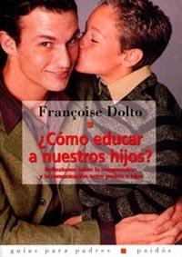 COMO EDUCAR NUESTROS HIJOS | 9788449305160 | DOLTO | Llibres Parcir | Llibreria Parcir | Llibreria online de Manresa | Comprar llibres en català i castellà online