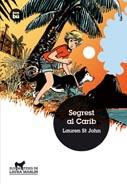 SEGREST AL CARIB | 9788483431702 | ST JOHN, LAUREN | Llibres Parcir | Librería Parcir | Librería online de Manresa | Comprar libros en catalán y castellano online