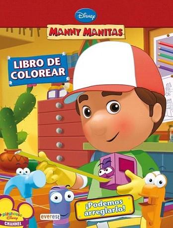 MANNY MANITAS LIBRO COLOREAR PODEMOS ARREGLARLO | 9788444163543 | Llibres Parcir | Llibreria Parcir | Llibreria online de Manresa | Comprar llibres en català i castellà online