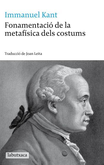 FONAMENTACIO DE LA METAFISICA DELS COSTUMS | 9788499300030 | KANT IMMANUEL | Llibres Parcir | Llibreria Parcir | Llibreria online de Manresa | Comprar llibres en català i castellà online