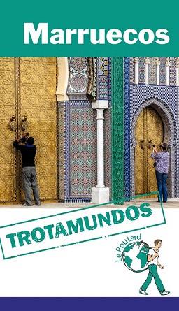 TROTAMUNDOS MARRUECOS | 9788415501435 | GLOAGUEN, PHILIPPE | Llibres Parcir | Librería Parcir | Librería online de Manresa | Comprar libros en catalán y castellano online