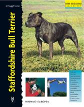 STAFFORDSHIRE BULL TERRIER | 9788425513213 | HOGG FROME | Llibres Parcir | Librería Parcir | Librería online de Manresa | Comprar libros en catalán y castellano online