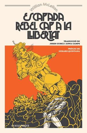 ESCAPADA REBEL CAP A LA LLIBERTAT | 9788417188924 | MCLELLAN, WILLIAM | Llibres Parcir | Llibreria Parcir | Llibreria online de Manresa | Comprar llibres en català i castellà online