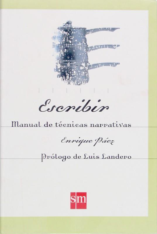 ESCRIBIR | 9788434868854 | ENRIQUE PAEZ | Llibres Parcir | Librería Parcir | Librería online de Manresa | Comprar libros en catalán y castellano online