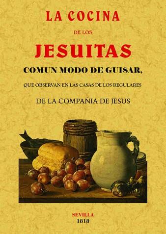 LA COCINA DE LOS JESUITAS. | 9788490014851 | DESCONOCIDO | Llibres Parcir | Librería Parcir | Librería online de Manresa | Comprar libros en catalán y castellano online
