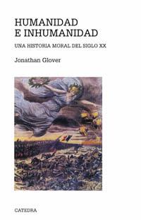 HUMANIDAD E INHUMANIDAD | 9788437619255 | GLOVER | Llibres Parcir | Librería Parcir | Librería online de Manresa | Comprar libros en catalán y castellano online