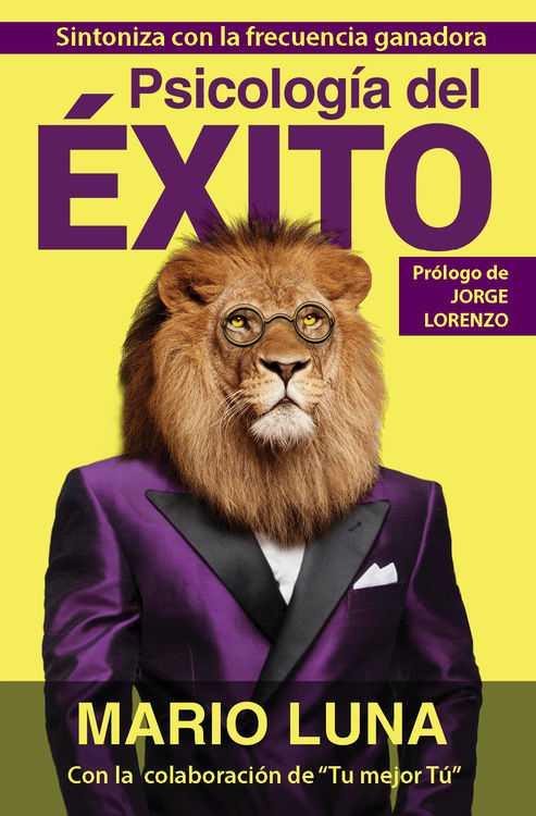 PSICOLOGÍA DEL ÉXITO | 9788460681670 | MARIO LUNA | Llibres Parcir | Llibreria Parcir | Llibreria online de Manresa | Comprar llibres en català i castellà online