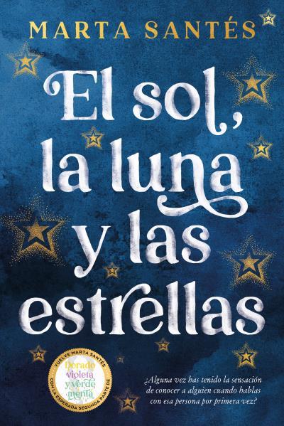 EL SOL, LA LUNA Y LAS ESTRELLAS | 9788419131409 | SANTÉS, MARTA | Llibres Parcir | Llibreria Parcir | Llibreria online de Manresa | Comprar llibres en català i castellà online