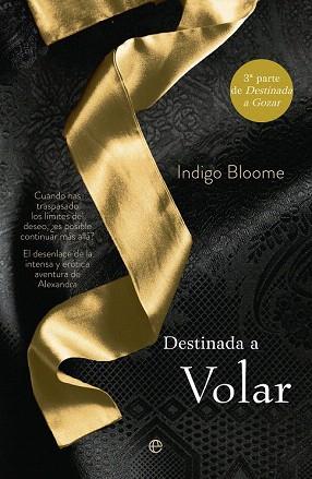 DESTINADA A VOLAR | 9788499707990 | BLOOME, INDIGO | Llibres Parcir | Librería Parcir | Librería online de Manresa | Comprar libros en catalán y castellano online