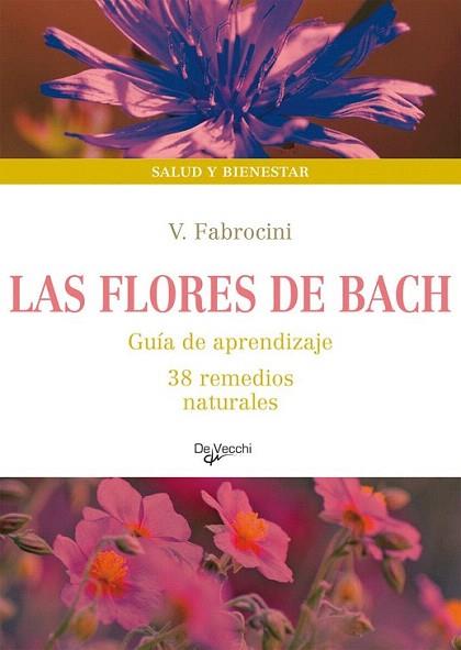 LAS FLORES DE BACH | 9788431542009 | Llibres Parcir | Librería Parcir | Librería online de Manresa | Comprar libros en catalán y castellano online