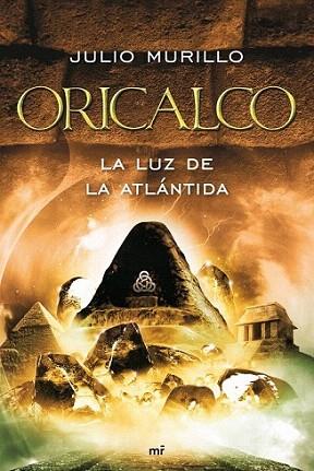 ORICALCO LUZ DE LA ATLANTIDA | 9788427036154 | MURILLO JULIO | Llibres Parcir | Librería Parcir | Librería online de Manresa | Comprar libros en catalán y castellano online