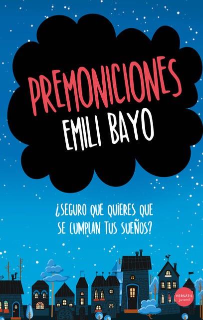 PREMONICIONES | 9788417451820 | BAYO, EMILI | Llibres Parcir | Librería Parcir | Librería online de Manresa | Comprar libros en catalán y castellano online