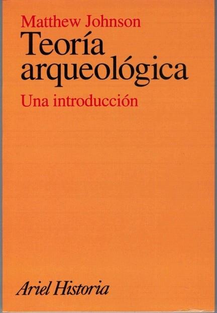 TEORIA ARQUEOLOGICA | 9788434466234 | JOHNSON | Llibres Parcir | Llibreria Parcir | Llibreria online de Manresa | Comprar llibres en català i castellà online