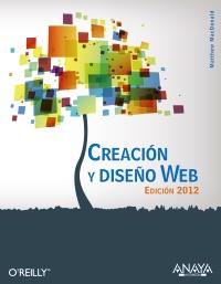 CREACION Y DISEÑO WEB EDIC 2012 | 9788441529854 | MATTHEW MACDONALD | Llibres Parcir | Llibreria Parcir | Llibreria online de Manresa | Comprar llibres en català i castellà online
