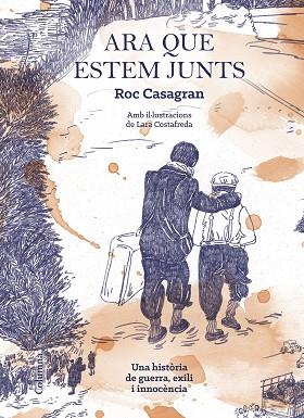 ARA QUE ESTEM JUNTS [IL·LUSTRAT] | 9788466425506 | CASAGRAN CASAÑAS, ROC | Llibres Parcir | Librería Parcir | Librería online de Manresa | Comprar libros en catalán y castellano online