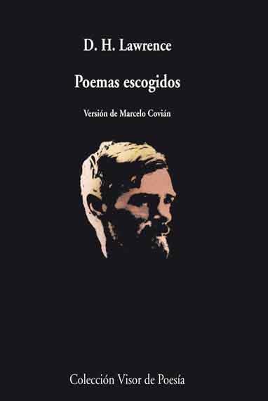 POEMAS ESCOGIDOS VERSION MARCELO COVIAN V 786 | 9788498957860 | D H LAWRENCE | Llibres Parcir | Librería Parcir | Librería online de Manresa | Comprar libros en catalán y castellano online