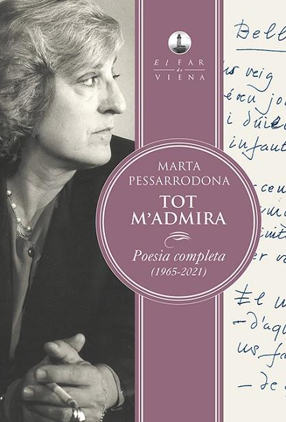 TOT M'ADMIRA | 9788418908101 | PESSARRODONA ARTIGAS, MARTA | Llibres Parcir | Librería Parcir | Librería online de Manresa | Comprar libros en catalán y castellano online