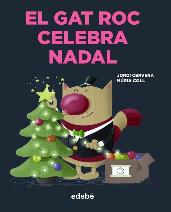 EL GAT ROC CELEBRA NADAL | 9788468356372 | CERVERA I NOGUÉS, JORDI | Llibres Parcir | Librería Parcir | Librería online de Manresa | Comprar libros en catalán y castellano online