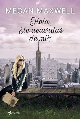 HOLA, ¿TE ACUERDAS DE MÍ? | 9788408141907 | MAXWELL, MEGAN | Llibres Parcir | Llibreria Parcir | Llibreria online de Manresa | Comprar llibres en català i castellà online