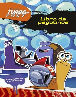 TURBO FAST. LIBRO DE PEGATINAS | 9788408149774 | DREAMWORKS | Llibres Parcir | Librería Parcir | Librería online de Manresa | Comprar libros en catalán y castellano online