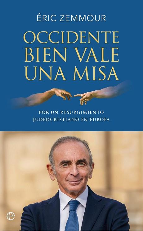 OCCIDENTE BIEN VALE UNA MISA | 9788410943018 | ZEMMOUR, ÉRIC | Llibres Parcir | Librería Parcir | Librería online de Manresa | Comprar libros en catalán y castellano online
