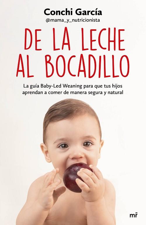 DE LA LECHE AL BOCADILLO | 9788427047990 | GARCÍA, CONCHI | Llibres Parcir | Llibreria Parcir | Llibreria online de Manresa | Comprar llibres en català i castellà online