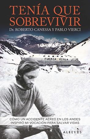 TENÍA QUE SOBREVIVIR | 9788416328741 | CANESSA, ROBERTO / VIERCI, PABLO | Llibres Parcir | Llibreria Parcir | Llibreria online de Manresa | Comprar llibres en català i castellà online