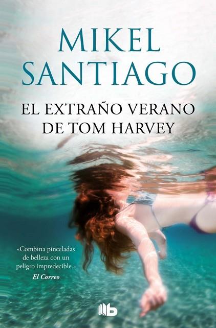 EL EXTRAÑO VERANO DE TOM HARVEY | 9788413143385 | SANTIAGO, MIKEL | Llibres Parcir | Llibreria Parcir | Llibreria online de Manresa | Comprar llibres en català i castellà online