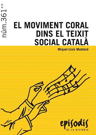 EL MOVIMENT CORAL DINS EL TEIXIT SOCIAL CATALÀ | 9788423208173 | MUNTANÉ SICART, MIQUEL-LLUÍS | Llibres Parcir | Librería Parcir | Librería online de Manresa | Comprar libros en catalán y castellano online