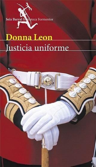 JUSTICIA UNIFORME | 9788432227752 | DONNA LEON | Llibres Parcir | Librería Parcir | Librería online de Manresa | Comprar libros en catalán y castellano online
