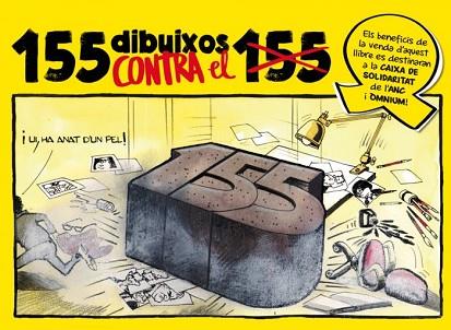 155 DIBUIXOS CONTRA EL 155 | 9788416547234 | AA.VV. | Llibres Parcir | Librería Parcir | Librería online de Manresa | Comprar libros en catalán y castellano online