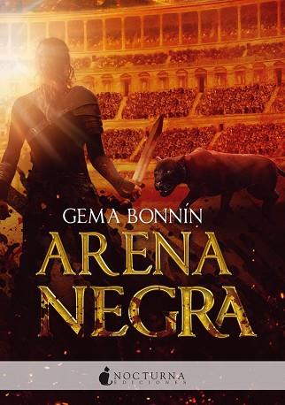 ARENA NEGRA | 9788416858095 | BONNÍN SÁNCHEZ, GEMA | Llibres Parcir | Librería Parcir | Librería online de Manresa | Comprar libros en catalán y castellano online
