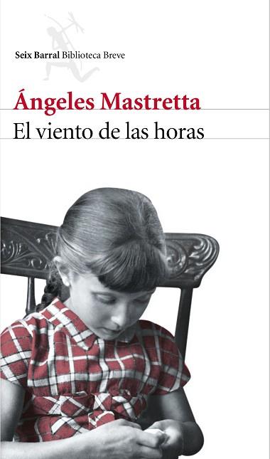 EL VIENTO DE LAS HORAS | 9788432228896 | ÁNGELES MASTRETTA | Llibres Parcir | Librería Parcir | Librería online de Manresa | Comprar libros en catalán y castellano online