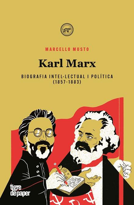 KARL MARX. BIOGRAFIA INTEL·LECTUAL I POLÍTICA 1857-1883(CAT) | 9788418705564 | MUSTO, MARCELLO | Llibres Parcir | Librería Parcir | Librería online de Manresa | Comprar libros en catalán y castellano online