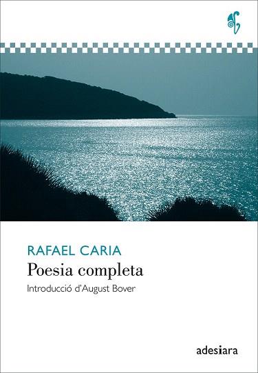 POESIA COMPLETA | 9788492405701 | CARIA, RAFAEL | Llibres Parcir | Librería Parcir | Librería online de Manresa | Comprar libros en catalán y castellano online