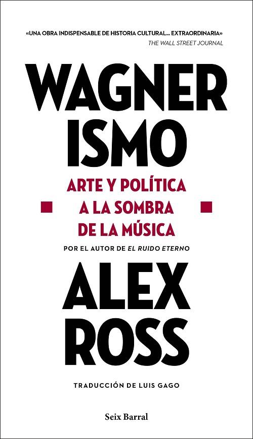WAGNERISMO | 9788432239199 | ROSS, ALEX | Llibres Parcir | Llibreria Parcir | Llibreria online de Manresa | Comprar llibres en català i castellà online