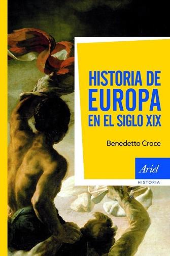 HISTORIA DE EUROPA EN EL SIGLO XIX | 9788434413658 | BENEDETTO CROCE | Llibres Parcir | Librería Parcir | Librería online de Manresa | Comprar libros en catalán y castellano online