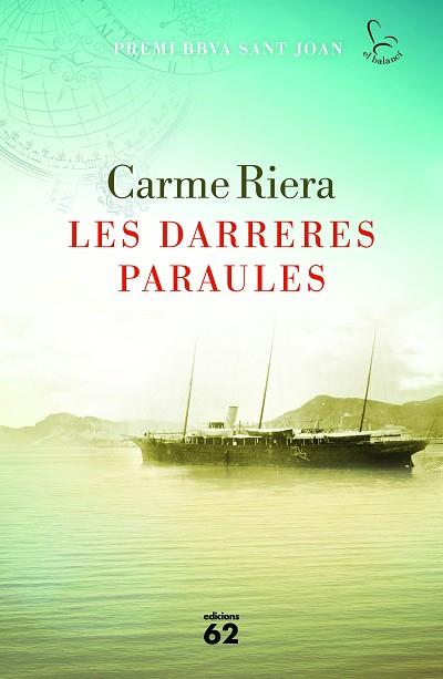 LES DARRERES PARAULES | 9788429774580 | CARME RIERA | Llibres Parcir | Librería Parcir | Librería online de Manresa | Comprar libros en catalán y castellano online