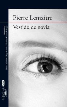 VESTIDO DE NOVIA | 9788420416878 | LEMAITRE,PIERRE | Llibres Parcir | Llibreria Parcir | Llibreria online de Manresa | Comprar llibres en català i castellà online