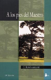 A LOS PIES DEL MAESTRO | 9788478088454 | KRISHNAMURTI, J. | Llibres Parcir | Librería Parcir | Librería online de Manresa | Comprar libros en catalán y castellano online