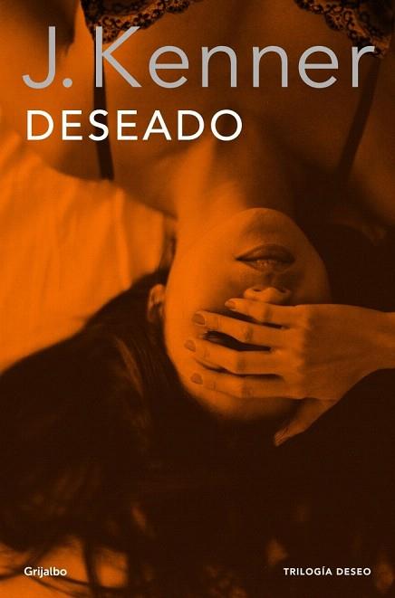 DESEADO (LA TRILOGÍA DESEO 1) | 9788425352317 | KENNER,J. | Llibres Parcir | Llibreria Parcir | Llibreria online de Manresa | Comprar llibres en català i castellà online